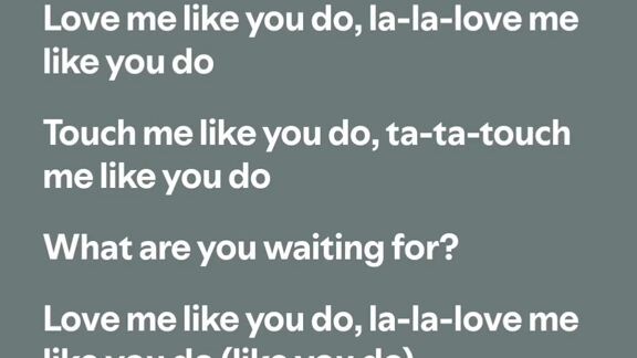 Love me like you do by fifty shades