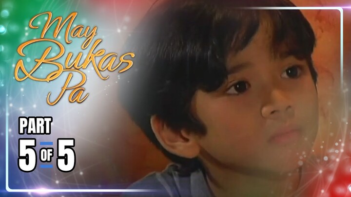 May Bukas Pa | Episode 75 (5/5) | July 9, 2024