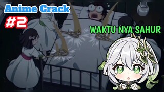 Ketika lo dibangunin sahur | Anime Crack Indonesia #2