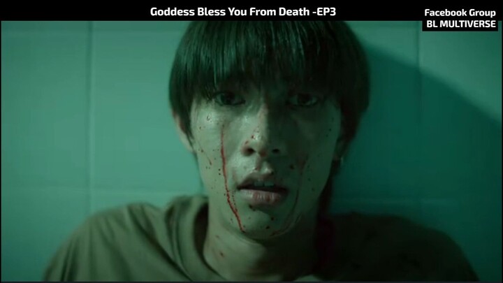 โฆGoddess Bless You From Death -EP3โฆ