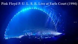 Pink Floyd P. U. L. S. E. Live at Earls Court (1994)