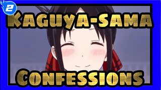 Kaguya-sama: Love Is War|Miss Kaguya-sama wants me to confess_2