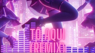 Tô Aqui (Remix)