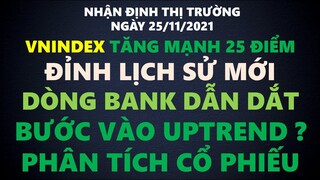 Chứng khoán hôm nay | Thị trường ngày 25/11: Vnindex thiết lập đỉnh lịch sử mới, Dòng bank dẫn dắt