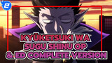 Kyūketsuki wa Sugu Shinu | OP & ED Versi Komplit: Jun.&TRD_2