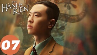 [VIETSUB] Thiên Hành Kiện - Tập 07 | Tần Tuấn Kiệt, Lưu Vũ Ninh, Hoàng Mộng Oánh | WeTV
