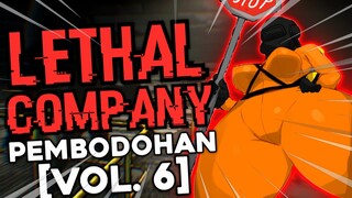 Lethal Company Pembodohan Pemulung (Vol. 6)