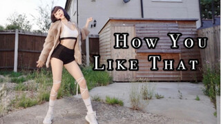 Em gái sexy thay bốn bộ trang phục nhảy cover "How You Like That"