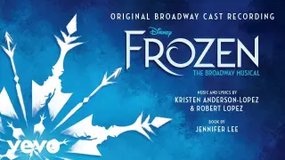 Love Is an Open Door (From "Frozen: The Broadway Musical"/Audio Only)