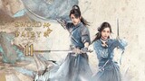 Ep.11 Chinese Paladin: Sword and Fairy 6 (2024) [EngSub]