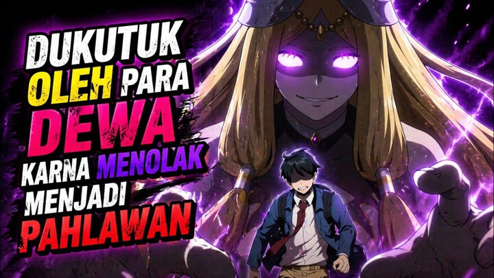 Dikutuk oleh para dewa karna menolak menjadi pahlawan Rekomendasi Manwha [Part 3]