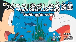 Doraemon : Bút tẩy làm mới khuôn mặt - Cùng nhau làm! Thủy cung dưới nước