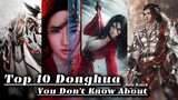 Top 10 Donghua You Don't Know About - Underrated Donghua You Must Watch