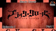 BlaCk Clover Episode 1 TAgalog PArt 1