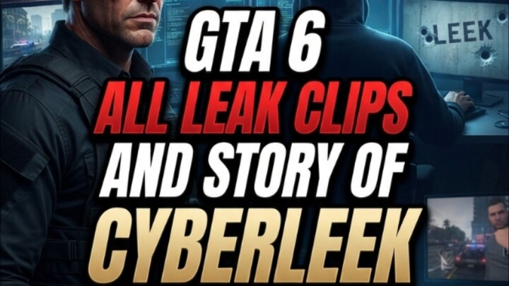 GTA 6 Got leaked -- here is All leaked clips and person behind it the cyberleek
