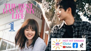 The Best Day of My Life Episode 1 ENGSUB Chinese Drama