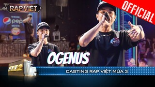 OgeNus thả melody cứ gọi là nghệ, dàn thí sinh dày dặn kinh nghiệm | Casting Rap Việt 2023