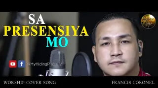 Sa Presensya Mo | Tagalog Christian Worship Song