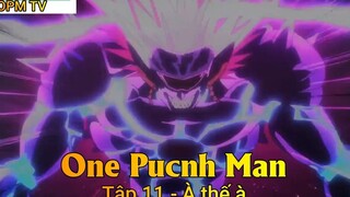 One Pucnh Man Tập 11 - À thế à