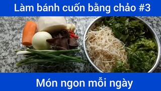 Làm bánh cuốn bằng chảo p3