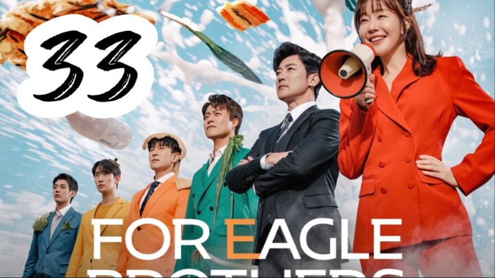 For Eagle Br0ther Ep 33_sub indo (2025)