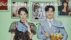 Dali and Cocky Prince episode 10 in Hindi