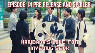 [ENG] Extraordinary Attorney Woo Ep 14 Pre Release and Spoiler| Hanbada 's love for Kang Ki Young