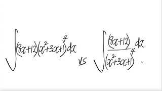 integral  ∫(8x+12) (x^2+3x+1)^4 dx vs integral  ∫(8x+12)/(x^2+3x+1)^4