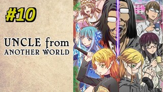 Uncle From Another World Episode 10 Sub Indo