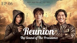 Reunion : The Sound of the Providence EP 06 (Sub Indonesia)