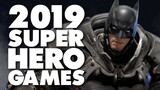 Every Upcoming Marvel and DC Game 2019