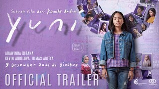 YUNI - Official Trailer