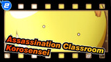 [Assassination Classroom] Goodbye, Korosensei_2