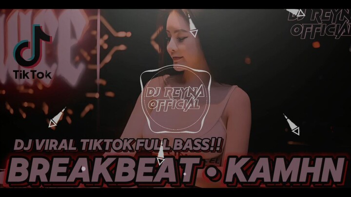 DJ VIRAL BREAKBEAT • KAMHN