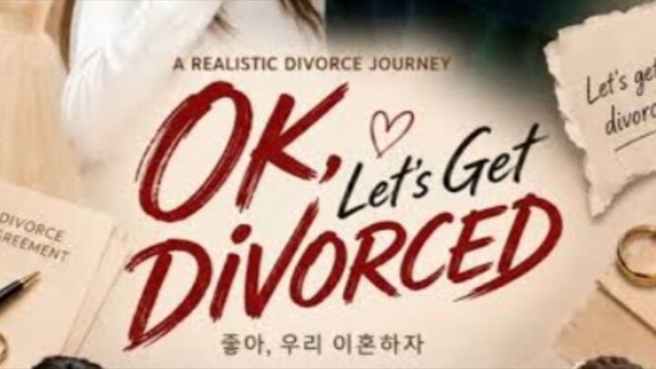 ok|Let's get divorced