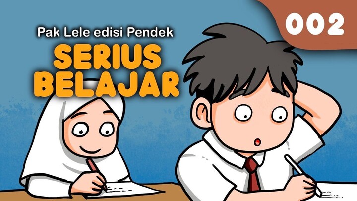 Serius Belajar (Animasi Pak lele Edisi Pendek 002)