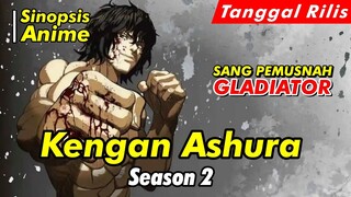 Alur Cerita Anime | Kengan Ashura Season 2 | Spoiler Anime | Official Trailer