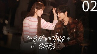 Shooting Stars Episode 2 [Tagalog Dub]