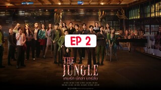 (SUB INDO) The Jungle Eps 2 | 720p HD (Thai Drama)