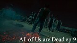 All of Us are Dead ep 9 - season 1 full eng sub kdrama zombie action school horror
