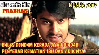 B4L4S D3ND4M KEPADA AYAH BI4D4B || ALUR CERITA FILM PRABHAS