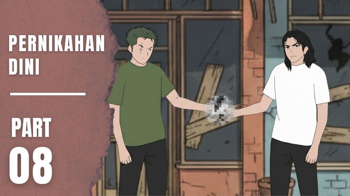 PERNIKAHAN DINI Part 8