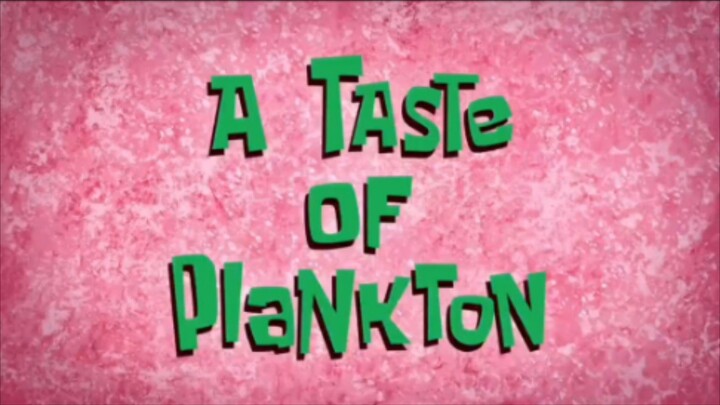 Spongebob Dub Indo: Cita Rasa Plankton (4/4)