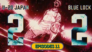 Episode 11 | Bluelock Season 2 | English Subtitles | What you thought to us