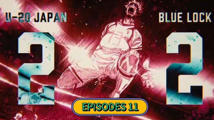 Episode 11 | Bluelock Season 2 | English Subtitles | What you thought to us