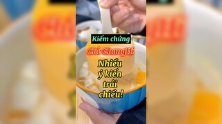 Kiểm chứng chè ChangHi