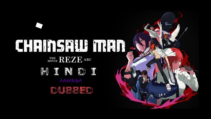 Chainsaw Man Reze Chainsaw Movie Hindi Dubbed | Hindi Dubbed Movie | Chainsaw Man