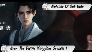[ EPISODE 12 ] Above The Kingdom Of God - 1080p Super Duper HD Sub Indo