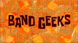 Spangebob Squarepants - Band Geeks |Malay Dub|