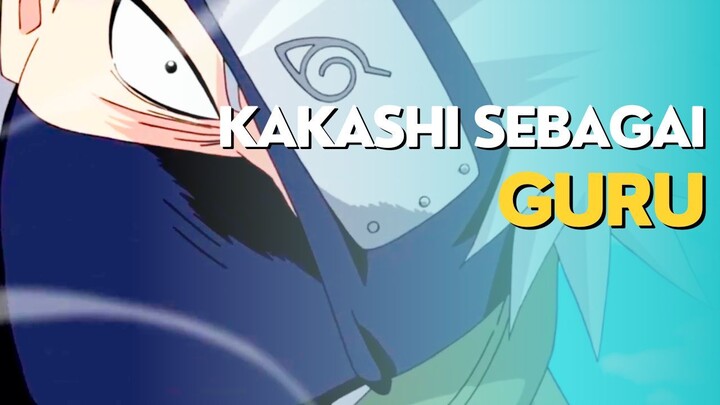 AMV - KAKASHI SEBAGAI GURU